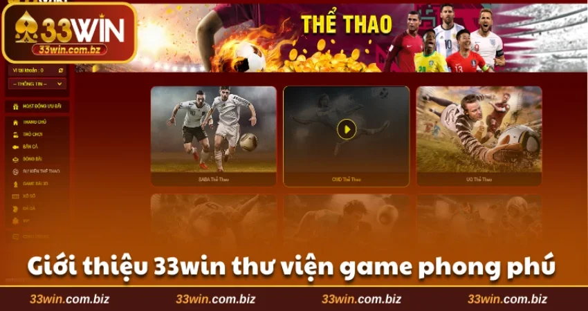 Giới thiệu 33WIN thư viện game phong phú và chất lượng