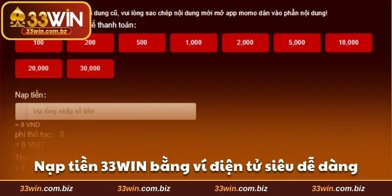 Nạp tiền 33WIN bằng ví điện tử siêu dễ dàng