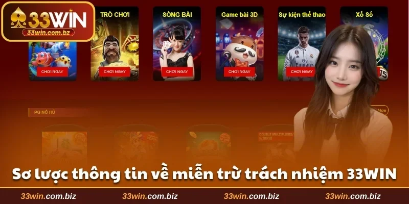 Sơ lược thông tin về miễn trừ trách nhiệm 33WIN