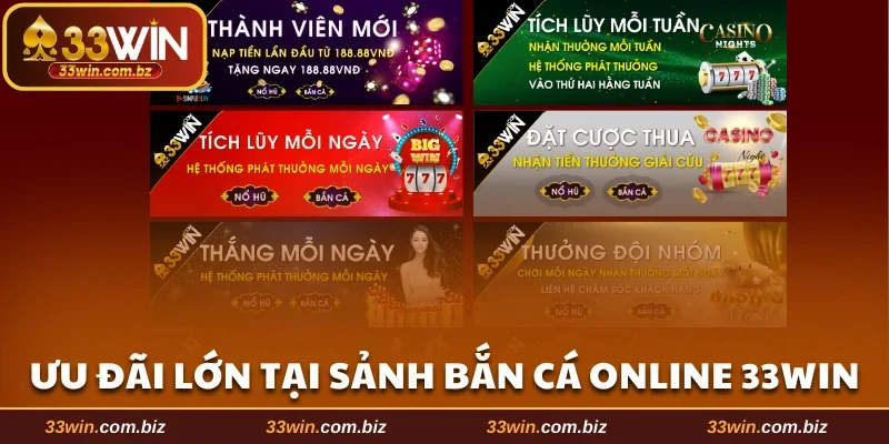 Ưu đãi lớn tại sảnh bắn cá online 33WIN